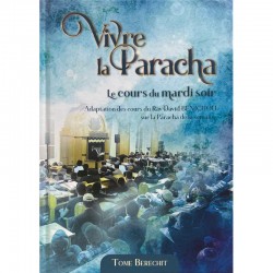 Vivre la Paracha - Le cours du Mardi Soir - Berechit 